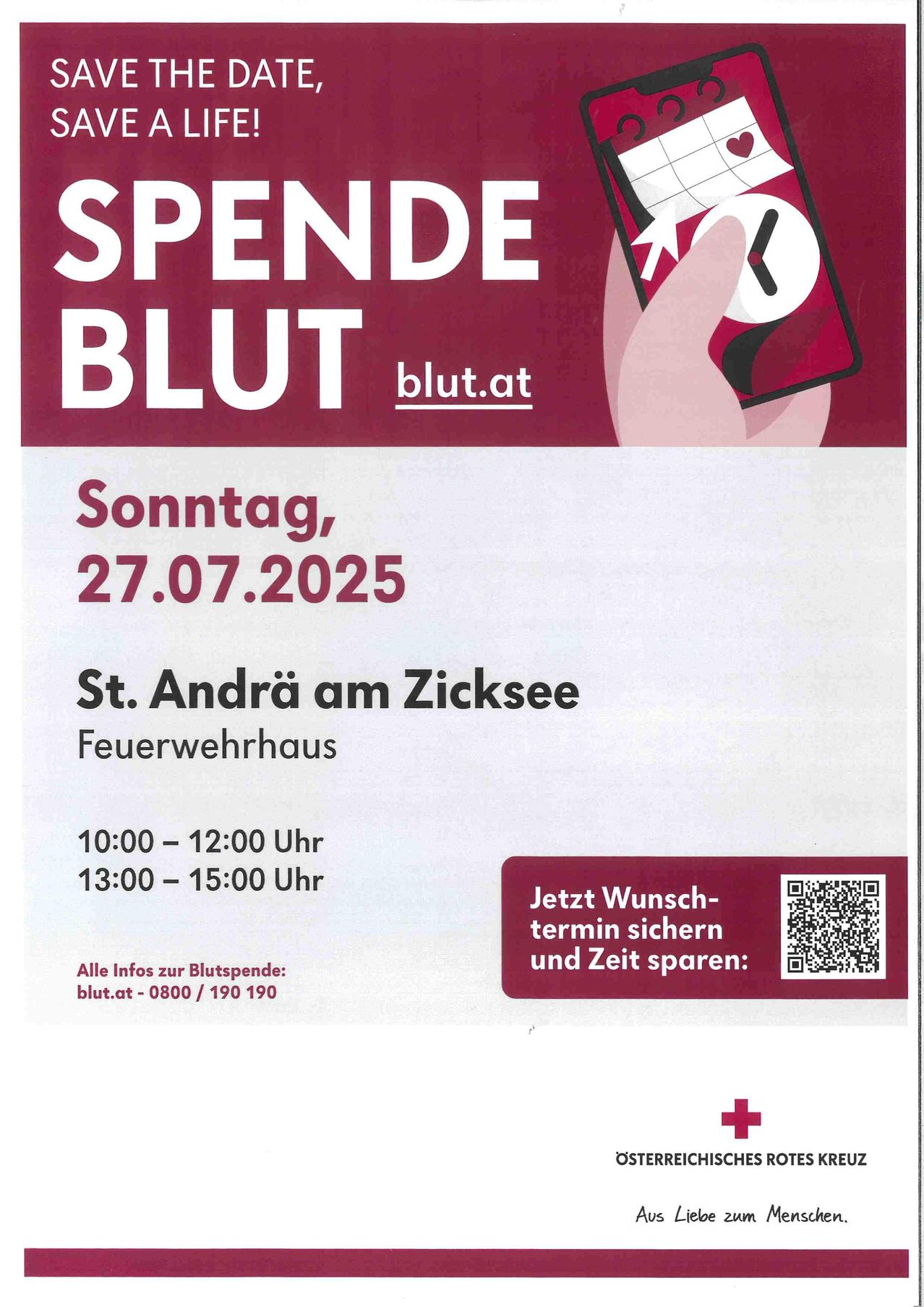Blutspendetermin am 27.07.2025 in St. Andrä am Zicksee, Feuerwehrhaus. Zeitfenster: 10:00-12:00 und 13:00-15:00. Reservieren Sie Ihren Termin per QR-Code oder rufen Sie blut.at an.