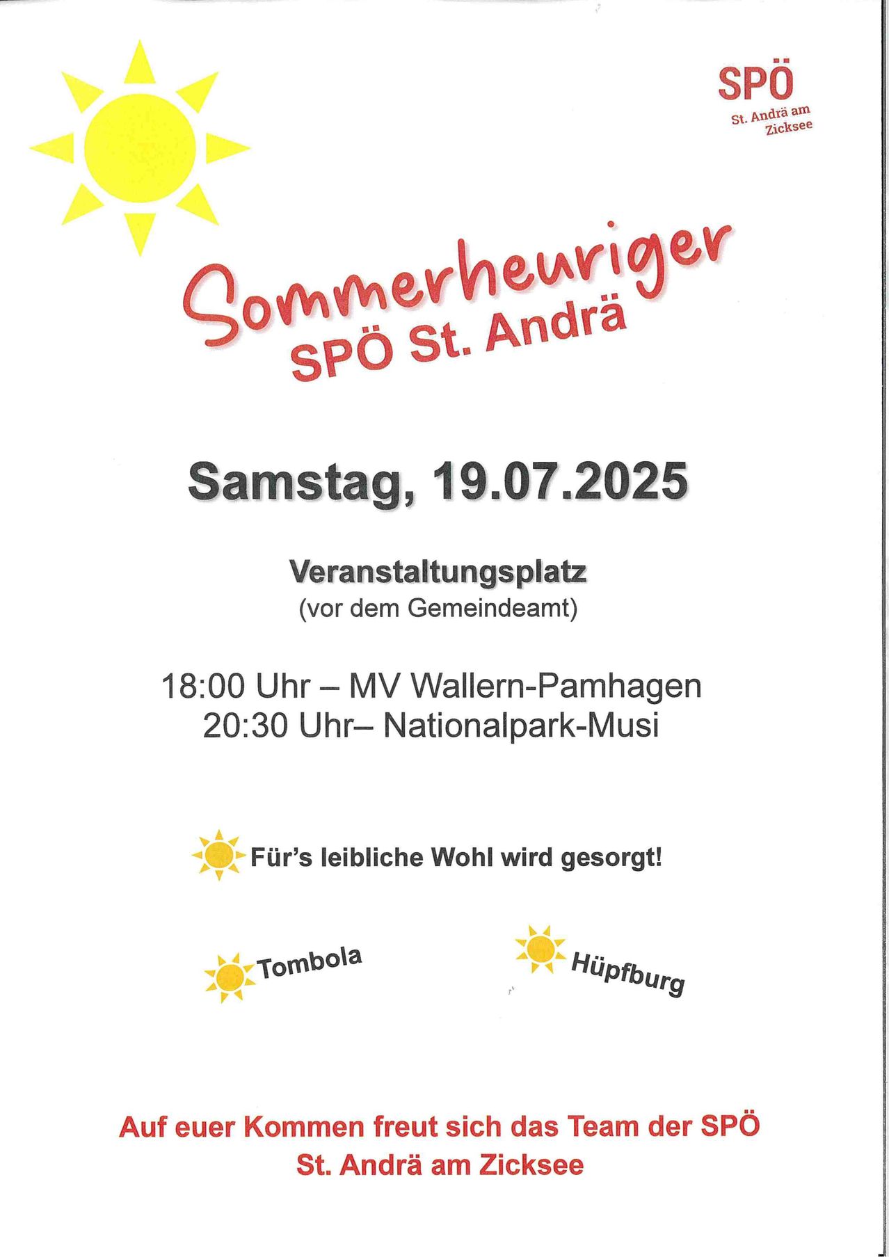 Plakat für die Sommerheueriger SPO St. Andrä Veranstaltung. Geplant für Samstag, 19.07.2025, am Veranstaltungsort vor dem Gemeindeamt. Zeiten: 18:00 MV Wallern-Pamhagen und 20:30 Nationalpark-Musi. Eine Tombola und Erfrischungen sind geplant.