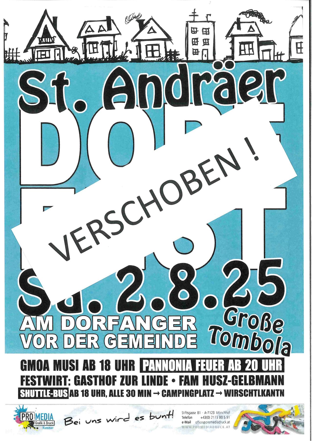 St. Andräer Dorffest am 2.8.25 vor der Gemeinde-Tombola. GMOA Musik ab 18 Uhr, Pannonia Feuer ab 20 Uhr.