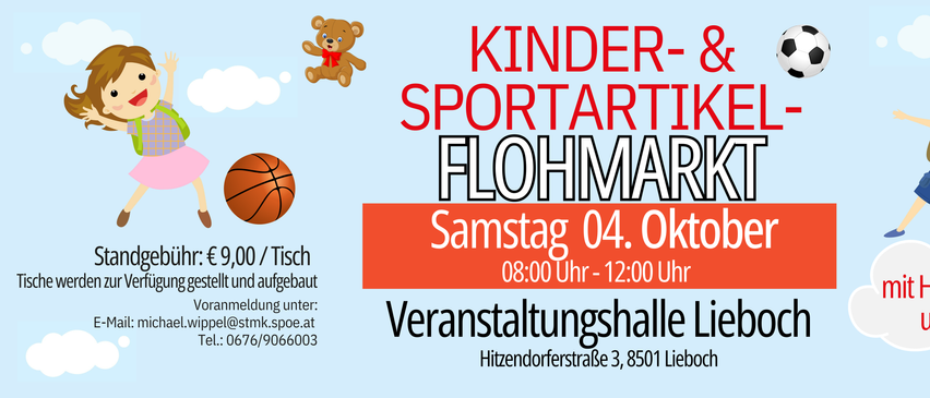 Plakat für einen Kinder- und Sportartikelflohmarkt. Geplant für Samstag, den 4. Oktober, von 08:00 Uhr bis 12:00 Uhr in der Veranstaltungshalle Lieboch, Hitzendorferstraße 3, 8501 Lieboch.