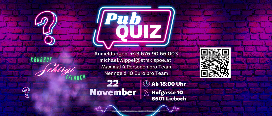 Ein Neonschild für ein Pub-Quiz mit einer Registrierungsnummer, E-Mail, Teamgröße und Gebühr. Es ist für den 22. November um 18:00 Uhr in der Hofgasse 10, 8501 Lieboch geplant.