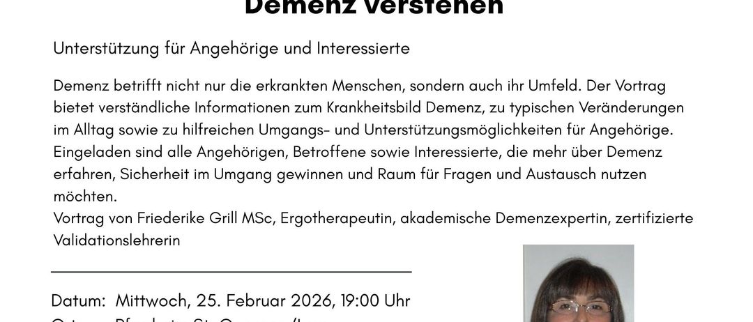 Einführungsveranstaltung für Angehörige und Interessierte. Sie richtet sich nicht nur an erkrankte Menschen, sondern auch an ihr Umfeld. Die verständlichen Informationen zum Krankheitsbild Demenz, zu typischen Veränderungen sowie zu hilfreichen Umgangs- und Unterstützungsmöglichkeiten für Angehörige.