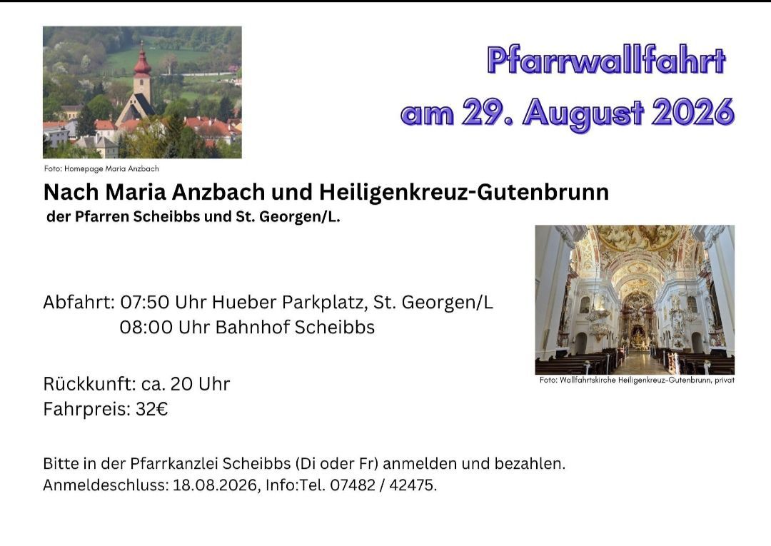 Ein Plakat, das eine Wallfahrtsveranstaltung am 29. August ankündigt, mit einer malerischen Ansicht von Maria Anzbach und Heiligenkreuz-Gutenbrunn, sowie Details zum Zeitplan und Preis.