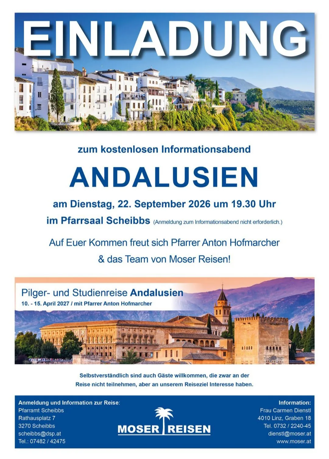 Plakat für eine kostenlose Informationsveranstaltung über Andalusien am 22. September 2026 um 19:30 Uhr im Pfarrsaal Scheibbs. Gehostet von Anton Hofmarcher und dem Team von Moser Reisen.
