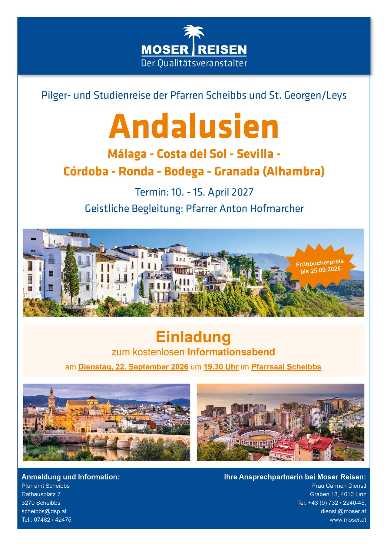 Poster für eine Pilger- und Studienreise nach Andalusien. Termine: 10. bis 15. April 2027. Geistliche Begleitung: Pfarrer Anton Hofmarcher. Kostenlose Informationsveranstaltung am 22. September 2026.
