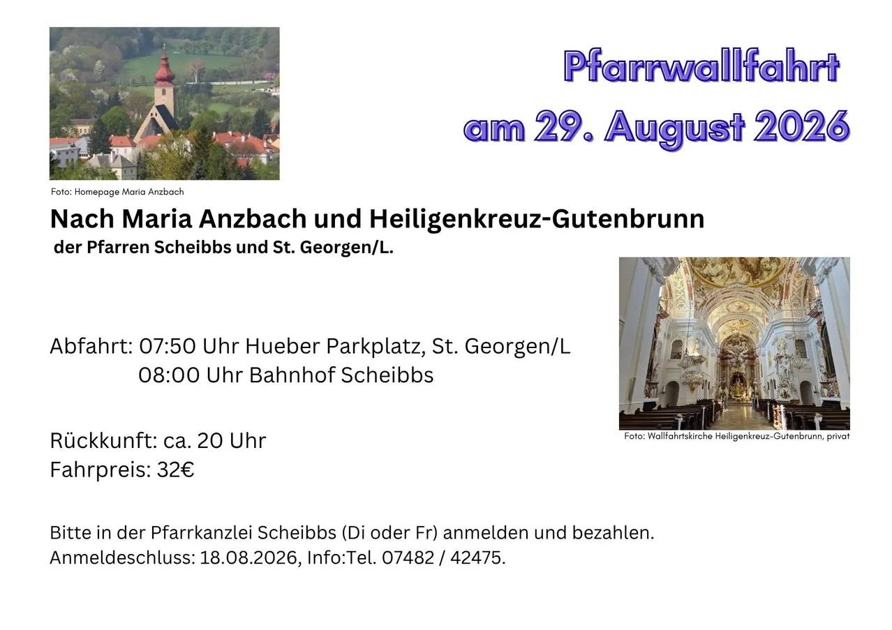 Die Veranstaltung mit dem Titel Pfarrwallfahrt findet am 29. August statt. Der Ausgangspunkt ist Hueber Parkplatz, St. Georgen/L. Die Dauer beträgt etwa 20 Stunden. Anmeldung und Zahlung sind bei Pfarrkanzlei Scheibbs möglich. Der Anmeldeschluss ist der 18.08.2026.