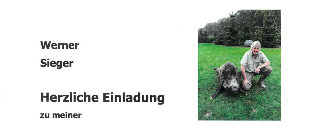 Eine Einladung zu meinem Jubiläumsfeier am 31. Juli 2025, Beginn 18 Uhr, in der Mehrzweckhalle Guttenbach. Die Veranstaltung umfasst Hubertusmesse von der Jagdhornblasergruppe des Jagdclub Südburgenland und Unterhaltung durch den Musikverein Guttenbach.