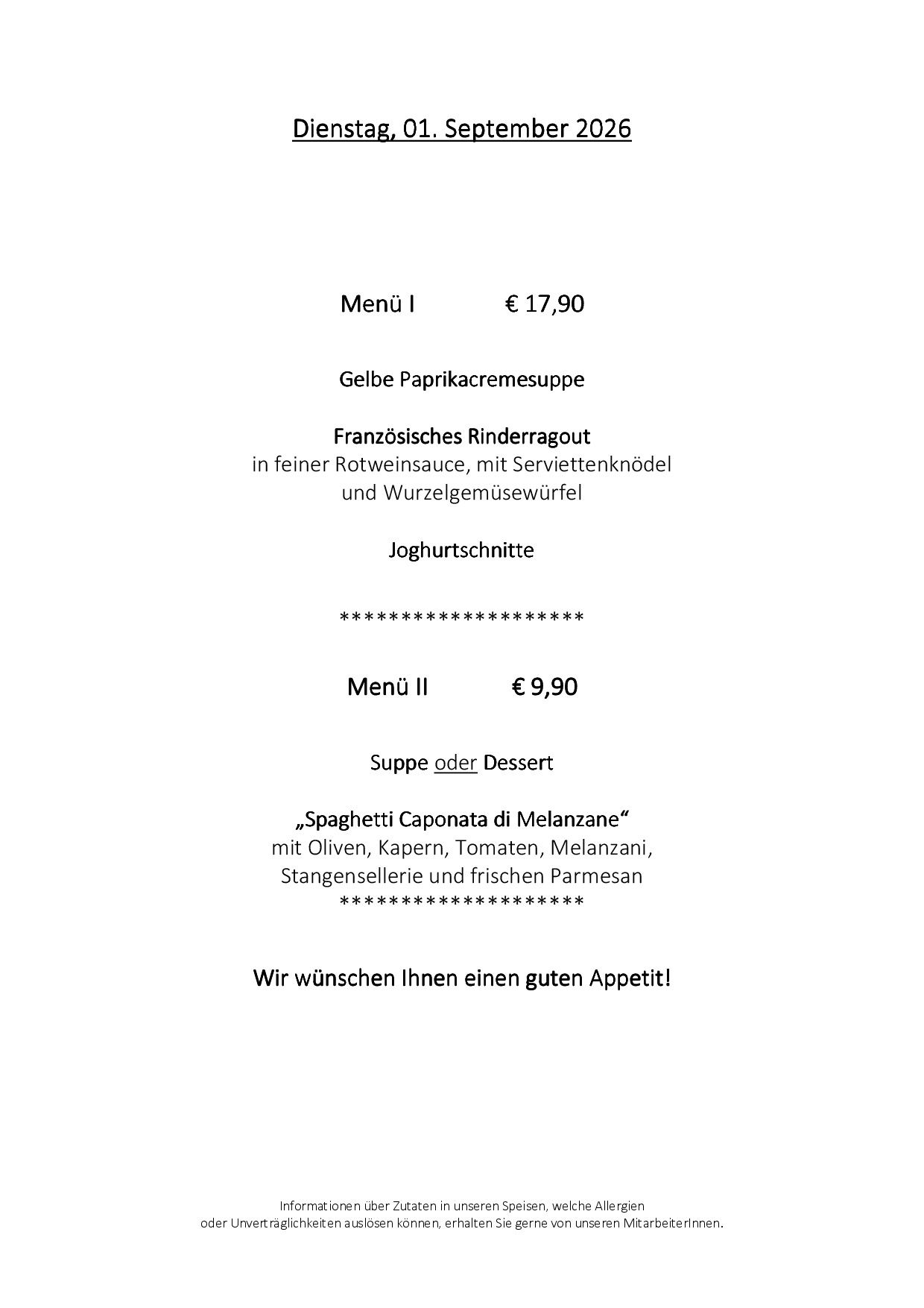 Ein Restaurantmenü mit zwei Gerichten: eine gelbe Paprikacremesuppe für 17,90 Euro und ein Gericht aus französischem Rinderragout in Rotweinsauce mit Käseknoten und Meerrettichsauce. Unten ist eine Dessertoption von Spaghetti Caponata mit Oliven, Kapern, Tomaten, Melanzani, Stangensellerie und frischem Parmesan.
