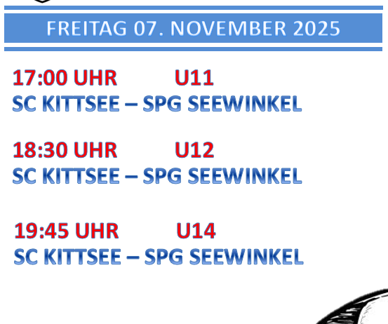 Plakat für SC Kittsee Nachwuchs Fußballspiele am 7. November 2025, mit Zeiten für U11, U12 und U14 Spiele gegen Seewinkel.