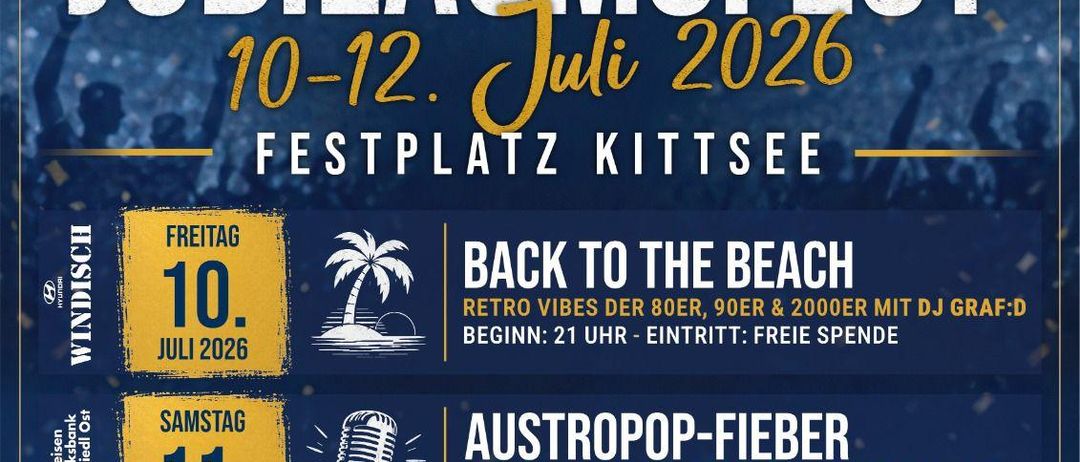 Plakat zur 35. Jubiläumsfeier des SC Kittsee, 10.-12. Juli 2026. Freitag: Strandthema mit Retro-Musik der 80er, 90er und 2000er. Samstag: Austropop-Musik mit einer Live-Band. Sonntag: offizielles Fest mit Musik und Kinderkarneval.