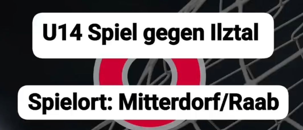 U14 Fußballspiel gegen Ilztal, Ort: Mitterdorf/Raab. Ergebnis: 1-0-0. Teams: Siege, Unentschieden, Niederlagen. Spielsymbol: VS.