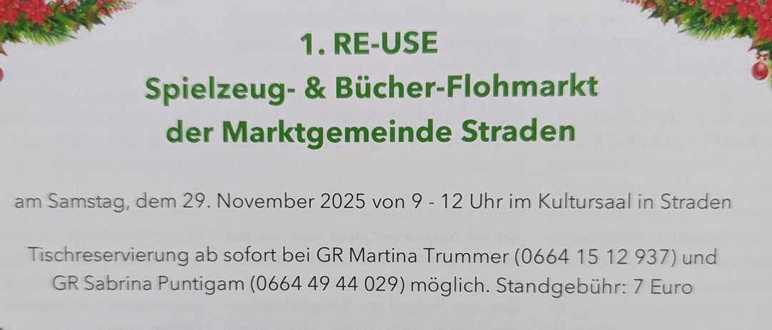 Plakat für einen Flohmarkt für Spielzeug und Bücher in Straden, Österreich. Geplant für den 29. November 2025 von 9 - 12 Uhr im Kultursaal in Straden. Anmeldung bei Martina Trummer und Sabrina Puntigam möglich. Standgebühr: 7 Euro. Angebot von letztendlichen Weihnachtskränzen und Dekorationen.