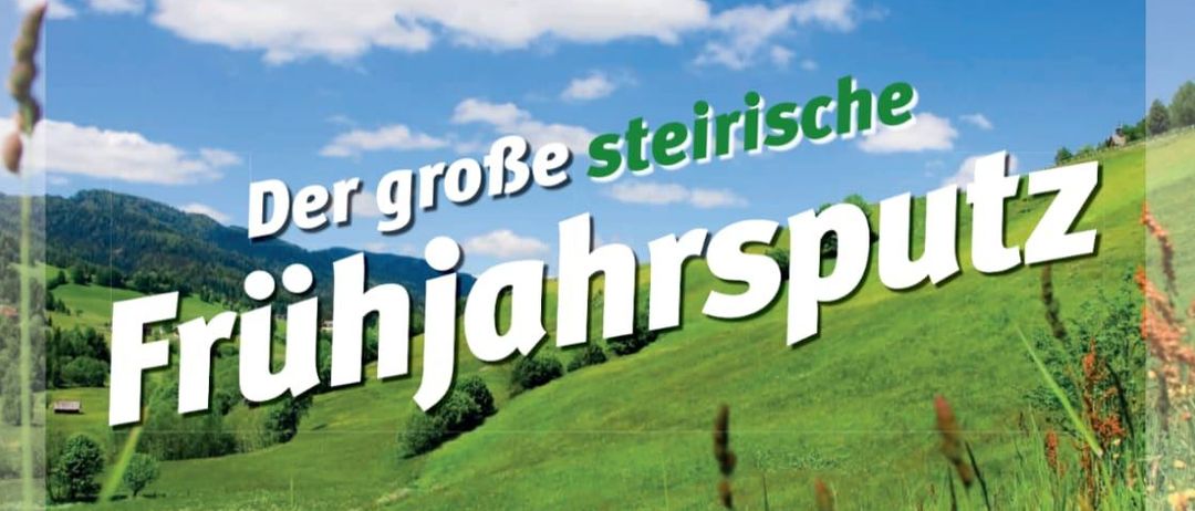 Ein Poster für die große steirische Frühjahrsputzaktion. Es zeigt ein grünes Feld mit Bergen im Hintergrund. Termine sind vom 21. März bis 9. Mai 2026. Es gibt Logos für STOP Littering und Das Land Steiermark.