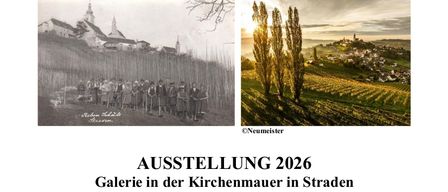 Plakat für eine Weinausstellung in Straden, mit einem alten Foto von Menschen in Weinbergen und einer malerischen Weinbergslandschaft. Ausstellungseröffnung am 12. Mai, täglich von 10-17 Uhr, gestaltet von Christa Schillinger.