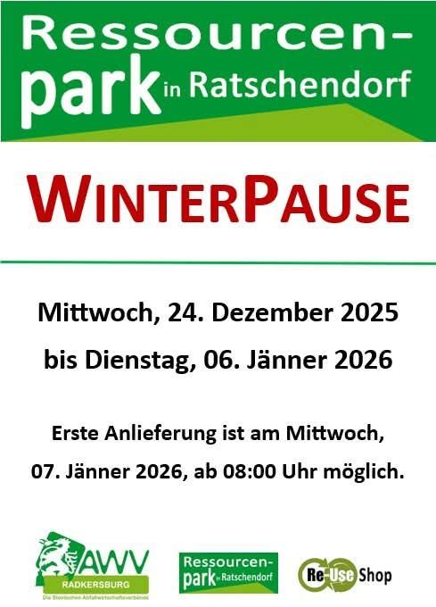 Eine Werbung für Ressourcen-park in Ratschendorf kündigt eine Winterpause vom 24. Dezember 2025 bis 6. Januar 2026 an. Die erste Lieferung ist am 7. Januar 2026 um 8:00 Uhr möglich. Logos für AWV, Ressourcen-park und Re-Use Shop sind abgebildet.