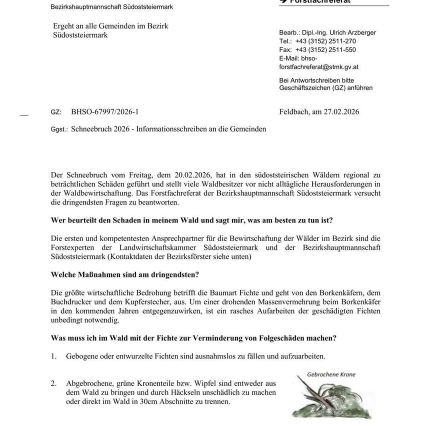 Am Freitag, den 20.02.2026, führte der Schneebruch in den südoststeierischen Wäldern zu erheblichen Schäden an Bäumen. Der Forstfachrat der Bezirkshauptmannschaft Südoststeiermark versucht, dringende Fragen zu beantworten. Die kompetentesten Ansprechpartner für die Bewirtschaftung der Wälder im Bezirk sind die Forstexperten der Landwirtschaftskammer Südoststeiermark und der Bezirkshauptmannschaft Südoststeiermark.