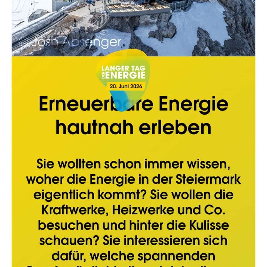 Ein Werbeplakat für erneuerbare Energie in der Region Steiermark in Österreich, datiert auf den 20. Juni 2026, lädt die Betrachter ein, erneuerbare Energie hautnah zu erleben.