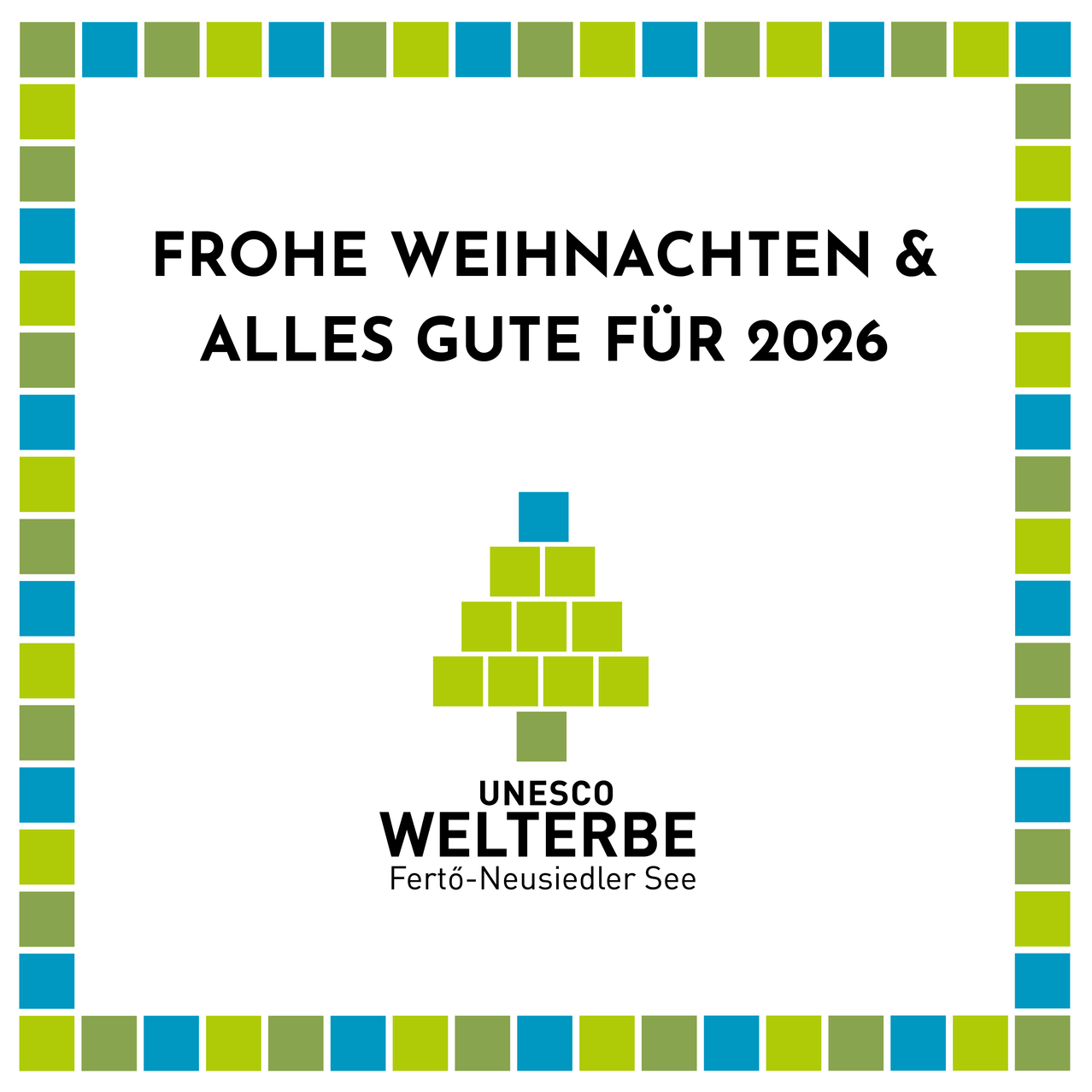Ein Bild mit einem farbenfrohen Rand, der Text 'Frohe Weihnachten & Alles Gute für 2026' und ein UNESCO-Welterbe-Logo am unteren Rand.