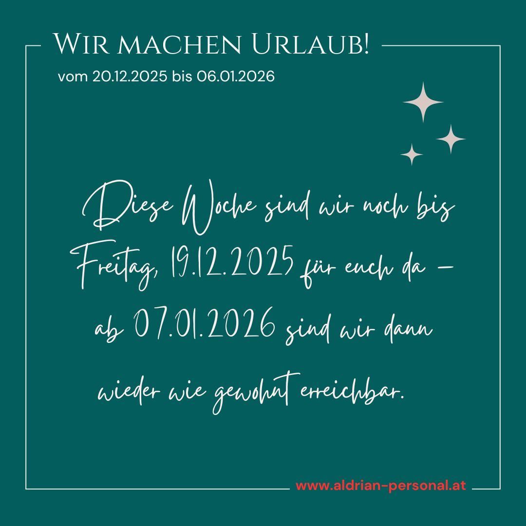 Ein Plakat verkündet eine Urlaubszeit vom 20.12.2025 bis 06.01.2026. Es gibt an, dass sie bis zum 19.12.2025 verfügbar sind und ab dem 07.01.2026 zurück sind.