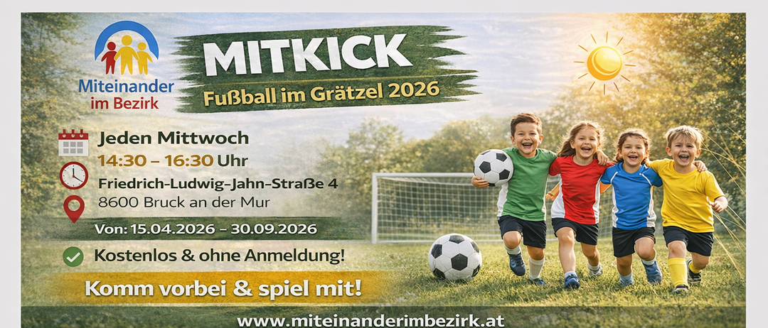 Plakat für Nachbarschaftsfußball-Veranstaltung 2026. Es steht 'Mitkick'. Kinder spielen Fußball, eine Website-URL am unteren Rand.