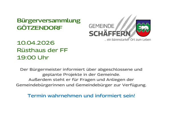 Bürgerversammlung Gotzendorf am 10.04.2026 um 19:00 im FF-Haus. Der Bürgermeister informiert über abgeschlossene und geplante Projekte in der Gemeinde. Zusätzlich steht er für Fragen und Anliegen der Gemeindebürgerinnen und Gemeindebürger zur Verfügung. Termin wahrnehmen und informiert sein!