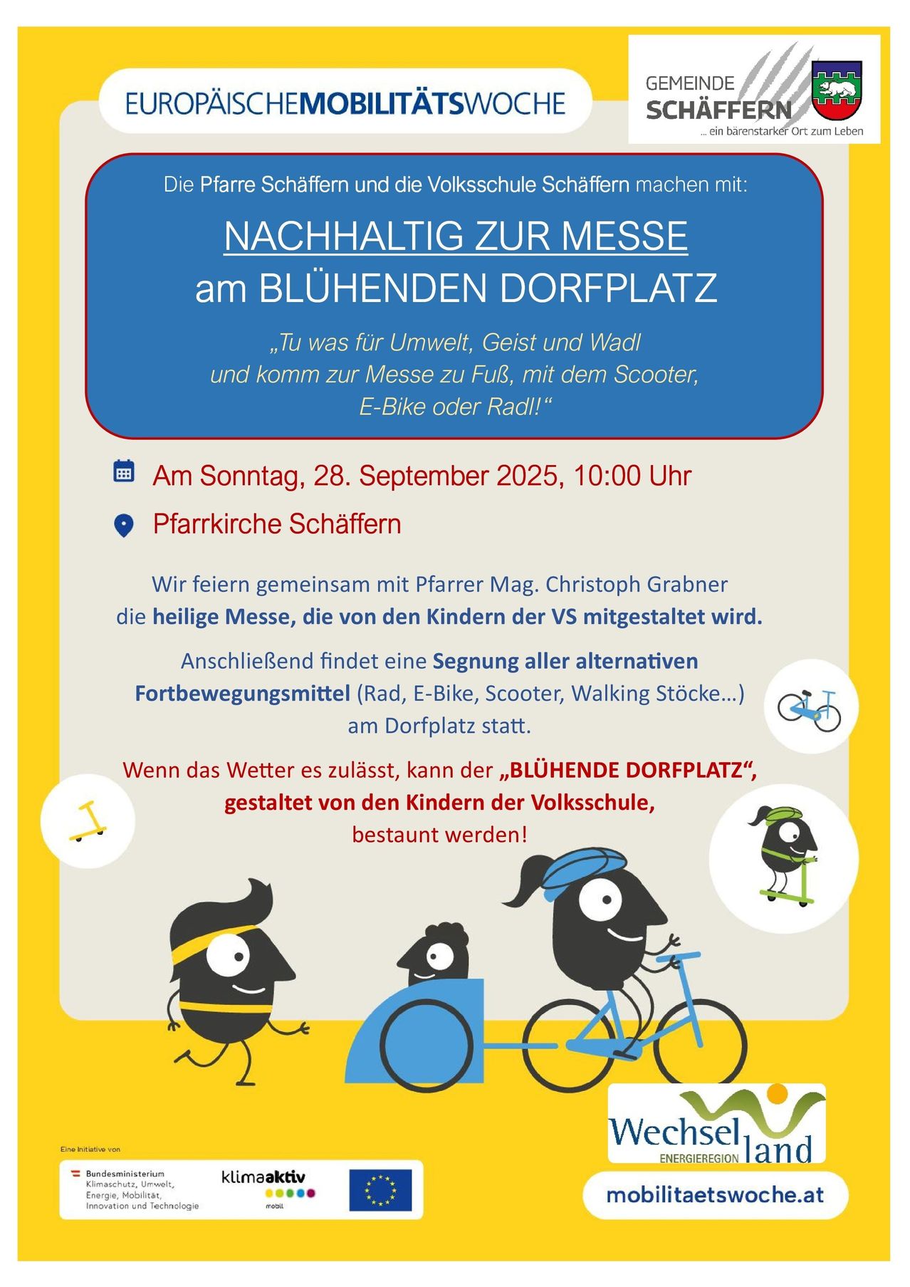 Plakat für eine nachhaltige Messe am blühenden Dorfplatz. Komm am Sonntag, 28. September 2025, um 10:00 Uhr zur Pfarrkirche Schaffern. Mit alternativen Fortbewegungsmitteln wie Rad, E-Bike, Roller und zu Fuß.