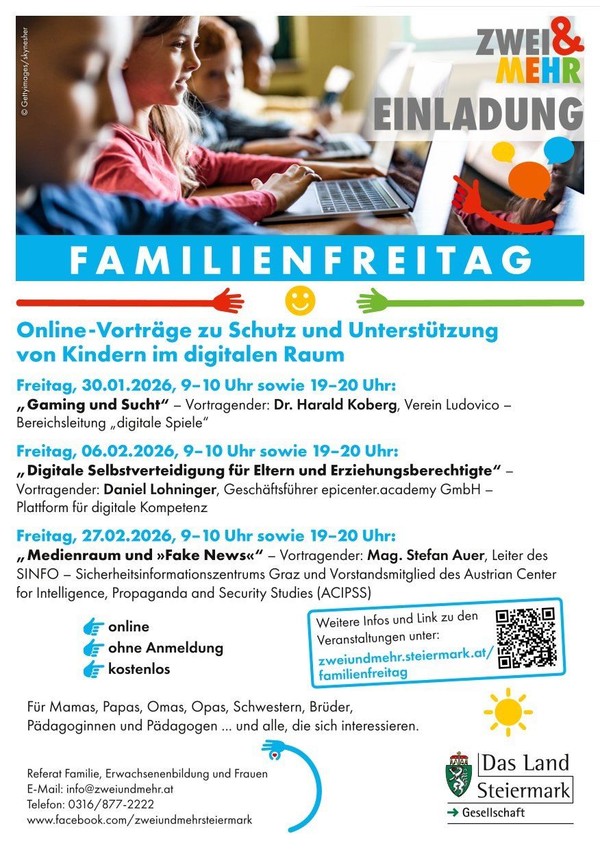 Ein Plakat für Familienfreitag mit Online-Vorträgen zum Schutz und zur Unterstützung von Kindern im digitalen Raum. Drei Termine sind geplant, mit Themen wie Gaming, digitale Selbstverteidigung für Eltern und Medienkompetenz. Termine und Referenten sind aufgeführt. QR-Code für die Anmeldung.