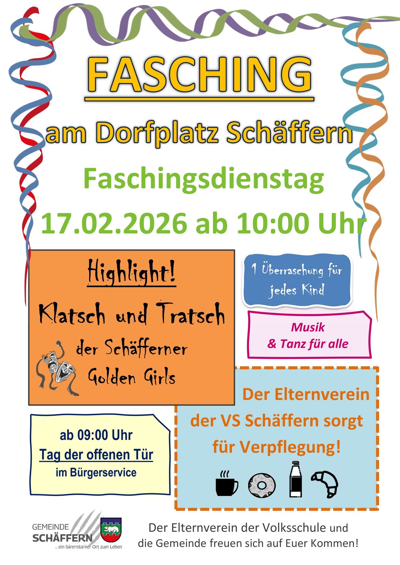 Plakat für Faschingsdienstag-Veranstaltung in Schaffern am 17.02.2026 ab 10:00 Uhr. Bietet eine Überraschung für jedes Kind, Musik und Tanz für alle und Verpflegung durch den Elternverein der VS Schaffern.