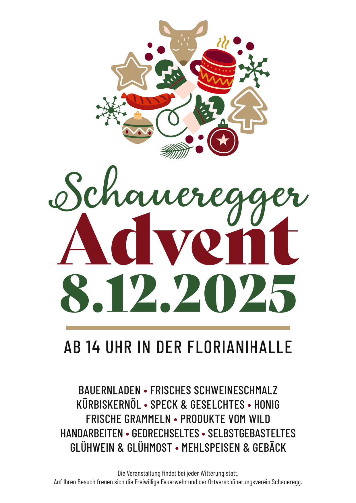 Werbeplakat für Schaueregger Advent am 8. Dezember 2025, Beginn um 14 Uhr in der Florianihalle. Bietet bayerische Spezialitäten, frische Wurst, Kürbiskernöl, Speck & Geselchtes, Honig, frische Grammeln & Produkte vom Wild.