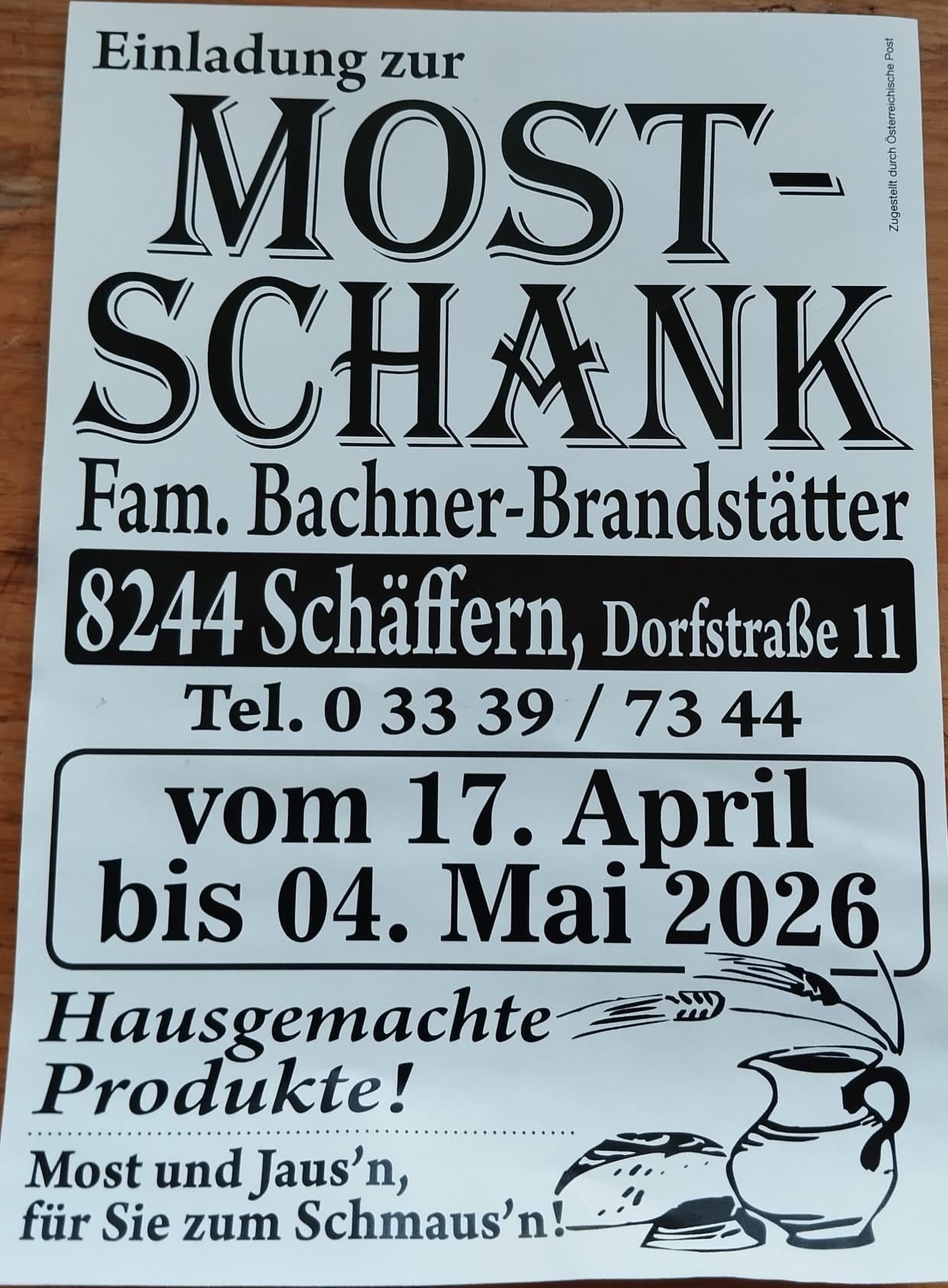 Poster for Must-Schänk, Family Bachner-Brandstätter, located at 8244 Schäffern, Dorfstraße 11. Contact number: 03339/7344. Open from April 17 to May 4, 2026. Home-made products!