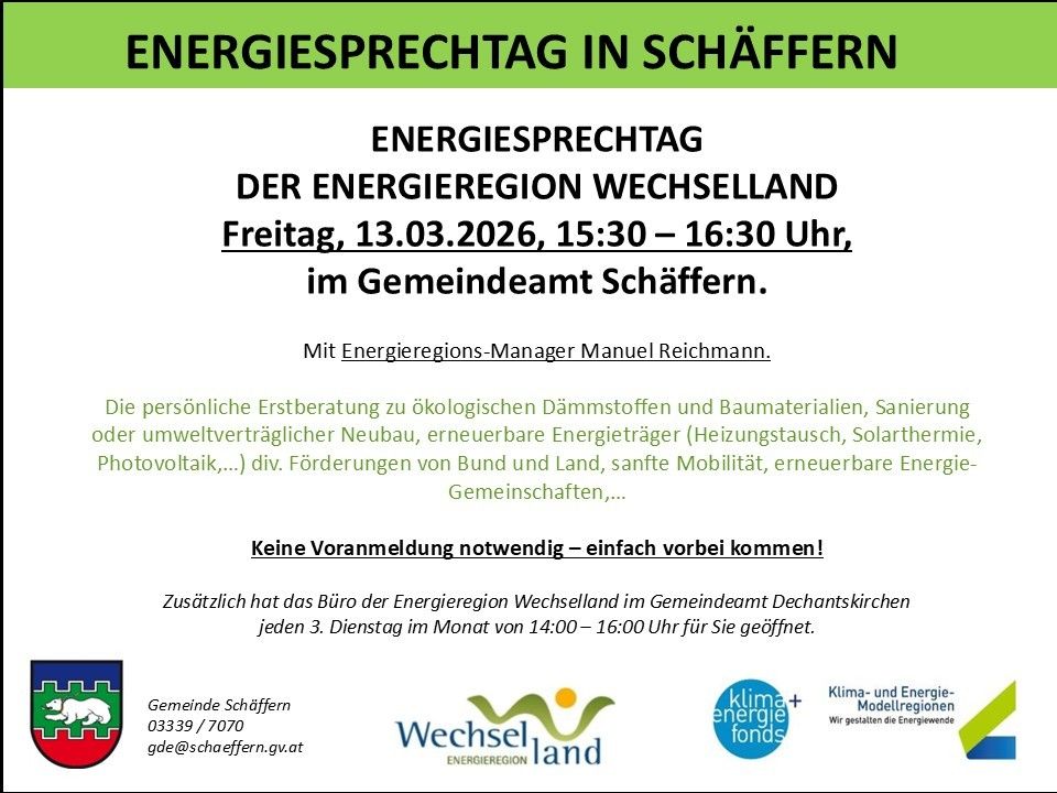 Energiesprechtag in Schaffern. Freitag, 13.03.2026, 15:30-16:30. Persönliche Beratung zu ökologischen Dämmstoffen und Baumaterialien, sanierung, erneuerbare Energieträger, Förderungen, sanfte Mobilität, erneuerbare Gemeinschaftsprojekte. Keine Anmeldung nötig.
