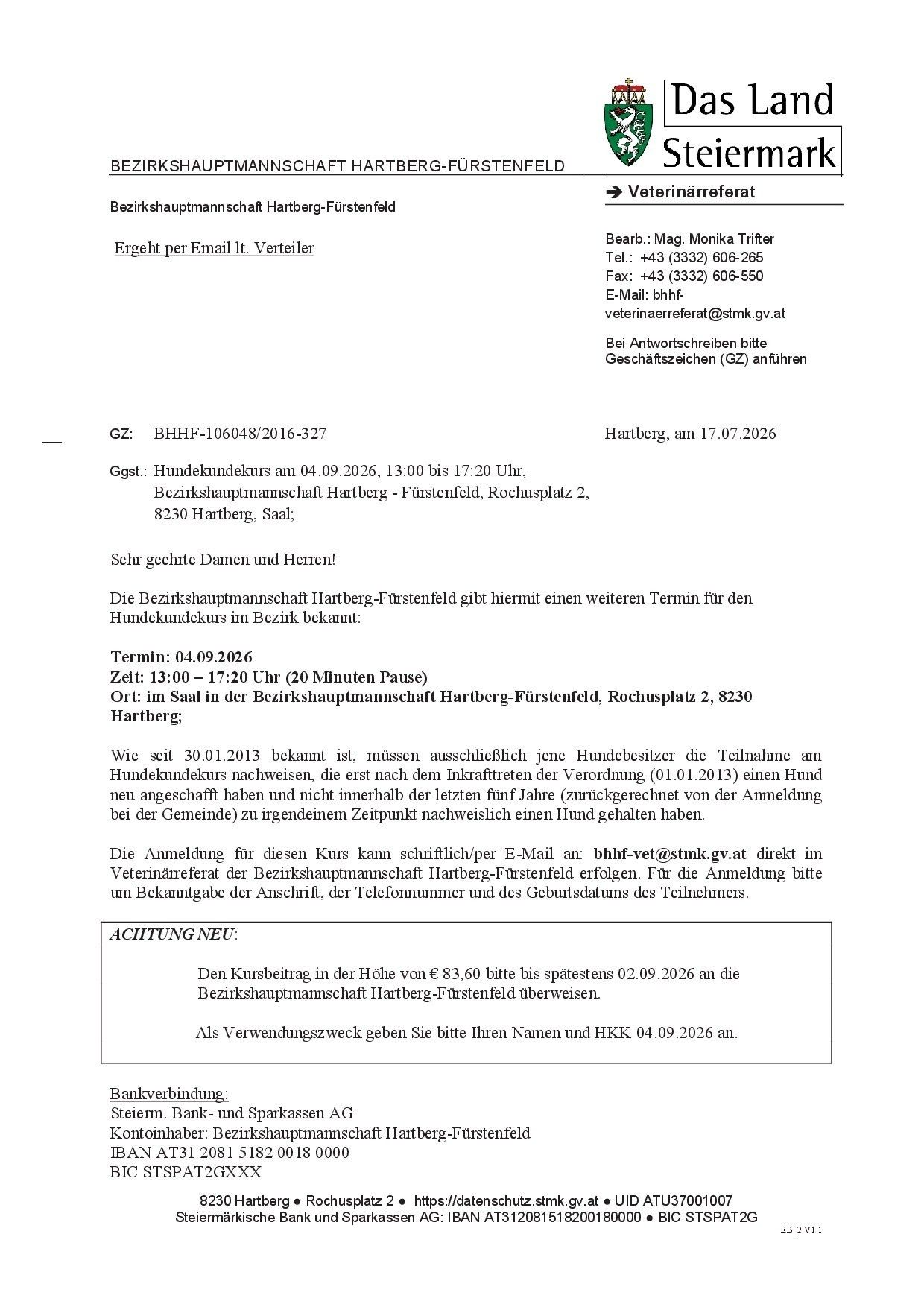 Ein offizieller Hinweis vom Bezirkshauptmannschaft Hartberg-Fürstenfeld bezüglich einer Registrierungsfrist für Hundebesitzer. Es enthält Kontaktdaten, eine Erinnerung an den Registrierungsprozess und einen neuen Gebührenplan. Der Hinweis ist auf den 17. Juli 2026 datiert.