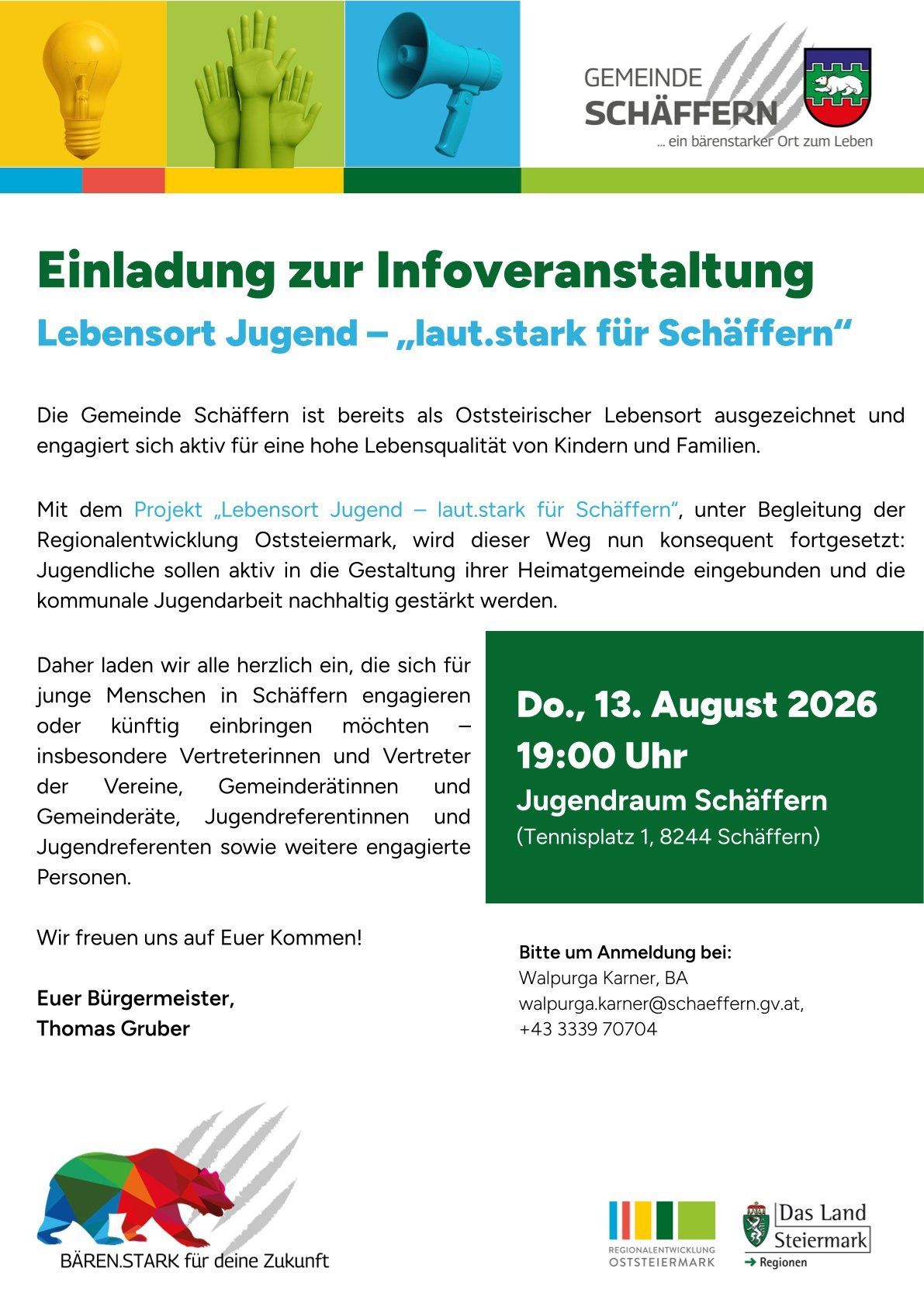 Eine Einladung zur Informationsveranstaltung mit dem Titel 'Lebensort Jugend - laut.stark für Schaffern'. Die Gemeinde Schaffern, anerkannt als österreichischer Lebenssort, engagiert sich aktiv für eine hohe Lebensqualität von Kindern und Familien. Die Veranstaltung ist für den 13. August 2026 um 19:00 Uhr geplant.