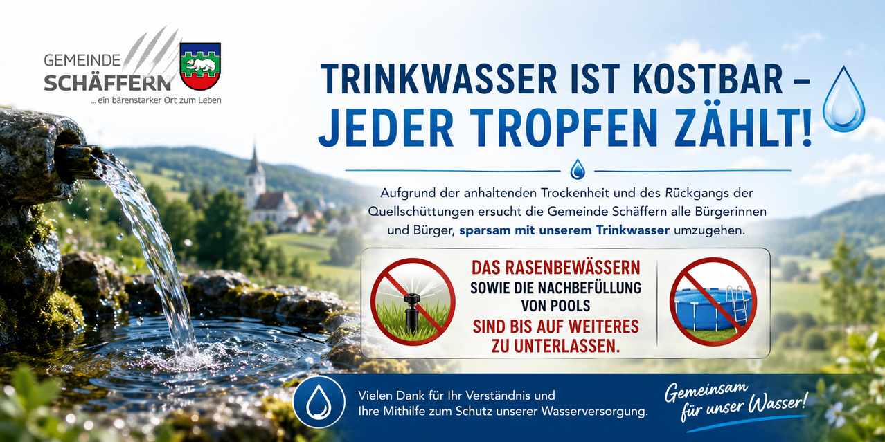 A poster with a water droplet symbol and text in German, advising residents to conserve water due to drought and spring protection measures. It includes a prohibition sign for lawn watering and pool refilling.