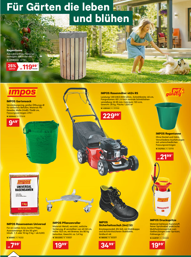 Werbung für Impos-Produkte, darunter ein Rasenmäher, ein Pflanzgefäß, ein Sicherheitsschuh und ein Gießkannen. Der Rasenmäher hat eine Leistung von 1.380 kW/2.900 U/min mit einer Schnittbreite von 46 cm. Das Pflanzgefäß hat ein Fassungsvermögen von 30 Litern, eine Höhe von 60 cm und eine Breite von 80 cm. Der Sicherheitsschuh besteht aus Metall und hat eine Stahlkappe. Die Gießkanne ist aus Kunststoff.