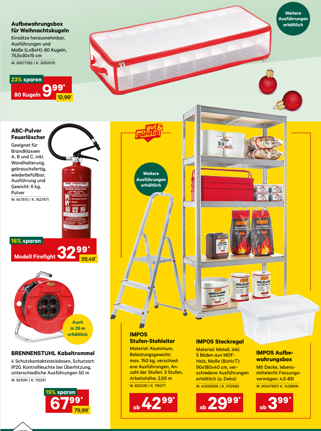 Aktion für Weihnachtsgeschenke. Box mit Fächern für Weihnachtskugeln und Geschenke. Fassungsvermögen (LxBxH): 80 Kugeln, 75,5x30x15 cm. ABC-Pulverfeuerlöscher für A, B und C, geeignet für Wasser, feuerhemmend, Gewicht: 6 kg. Feuermodell Feuerlöscher. Verlängerungskabeltrommel, 4 Schutzhüllen, Schutz gegen Überhitzung. Metalltrittleiter. Metallregal mit 5 Böden. Aufbewahrungsbox mit Deckel.