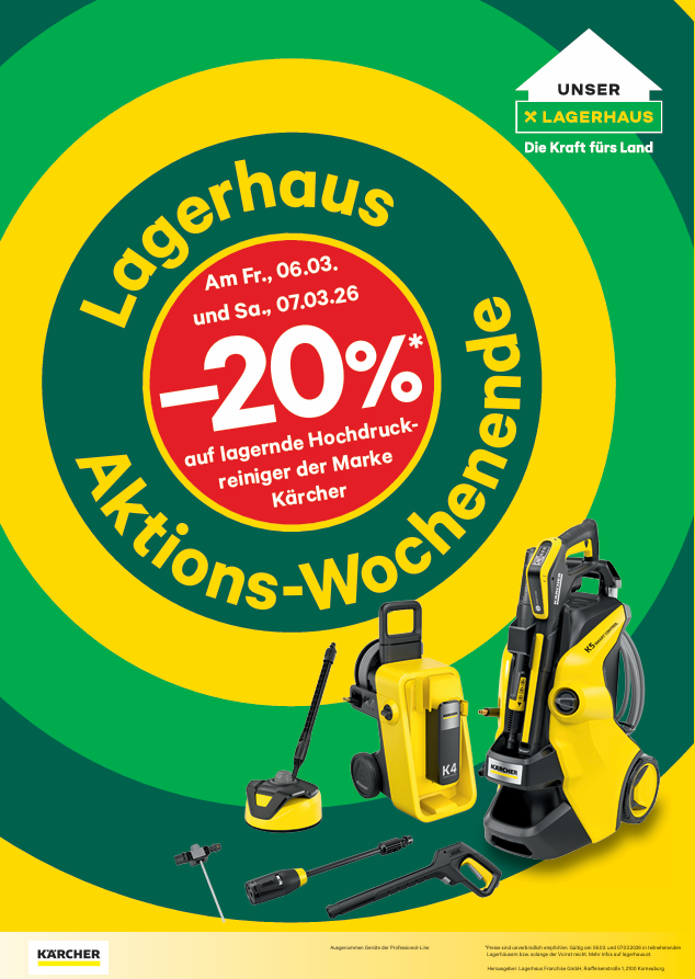Werbeplakat für Lagerhaus Aktions-Woche mit 20% Rabatt auf Karcher Hochdruckreiniger vom Freitag, 06.03. bis Sonntag, 07.03.26. Das Plakat zeigt einen gelben und schwarzen Karcher Hochdruckreiniger.