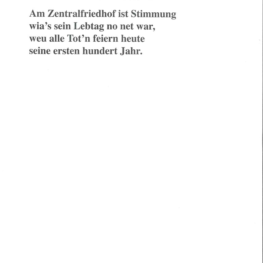 Ein deutscher Text handelt vom Jubiläum eines Zentralfriedhofs und erwähnt die ersten hundert Jahre.