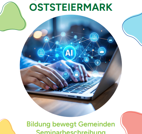 Ein Poster für 'Smartimpulse Osterreich' zeigt eine Person, die auf einem Laptop tippt, umgeben von KI-Symbolen, vor einem blau-grünen abstrakten Hintergrund. Es bewirbt ein Seminar im Jahr 2026, unterstützt von Bund, Land und Europäischer Union.