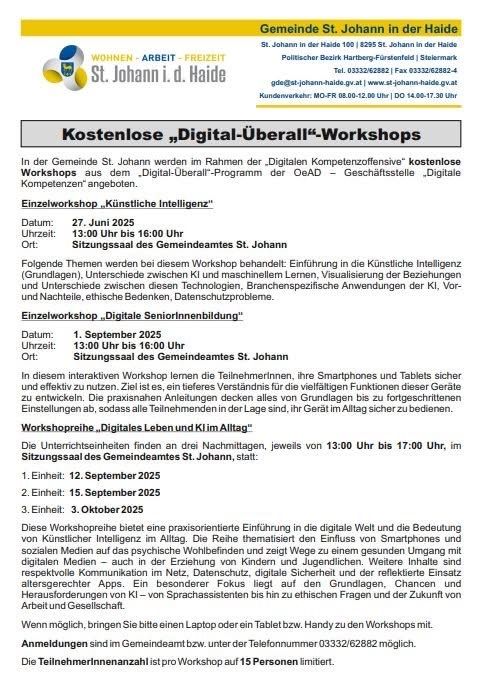 Die Gemeinde St. Johann bietet im Rahmen der Digitalen Kompetenzoffensive kostenlose Workshops an. Themen sind Künstliche Intelligenz, Digitale Seniorenbildung und Digitales Leben und KI. Termine und Uhrzeiten sind angegeben, mit Anmeldung im Gemeindeamt.