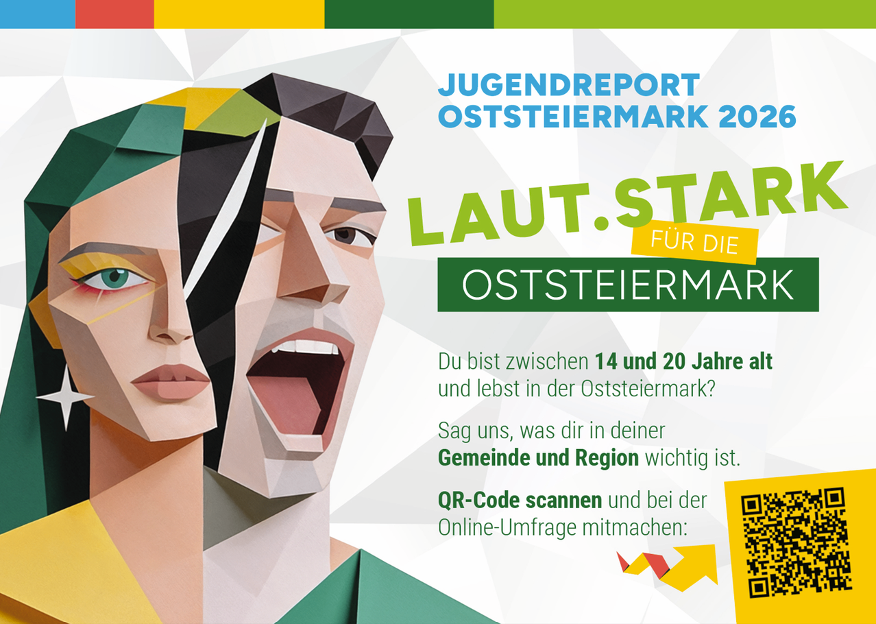 Ein Poster zeigt ein abstraktes Bild eines jungen Gesichts. Der Text lautet 'Jugendreport für die Steiermark 2023. Sprich für die Steiermark.' Es lädt Einzelpersonen ein, ihre Ansichten zu Gemeinde und Region zu teilen. Es erwähnt das Scannen eines QR-Codes für eine Online-Umfrage.