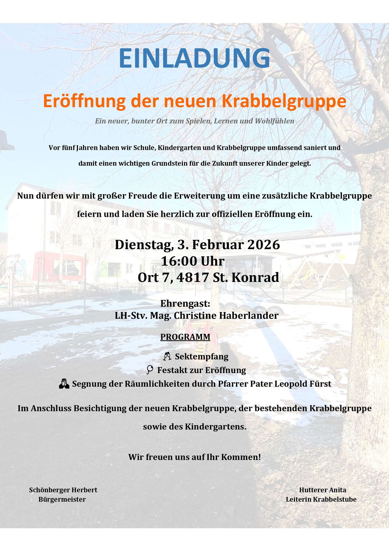 Einladung zur Eröffnung einer neuen Krabbelgruppe. Die Veranstaltung findet am Dienstag, 3. Februar 2026 um 16:00 Uhr statt. Der Ort ist 7, 4817 St. Konrad. Das Programm umfasst eine Rede von Mag. Christine Haberlander, eine Zeremonie und eine Führung durch die Krabbelgruppe.