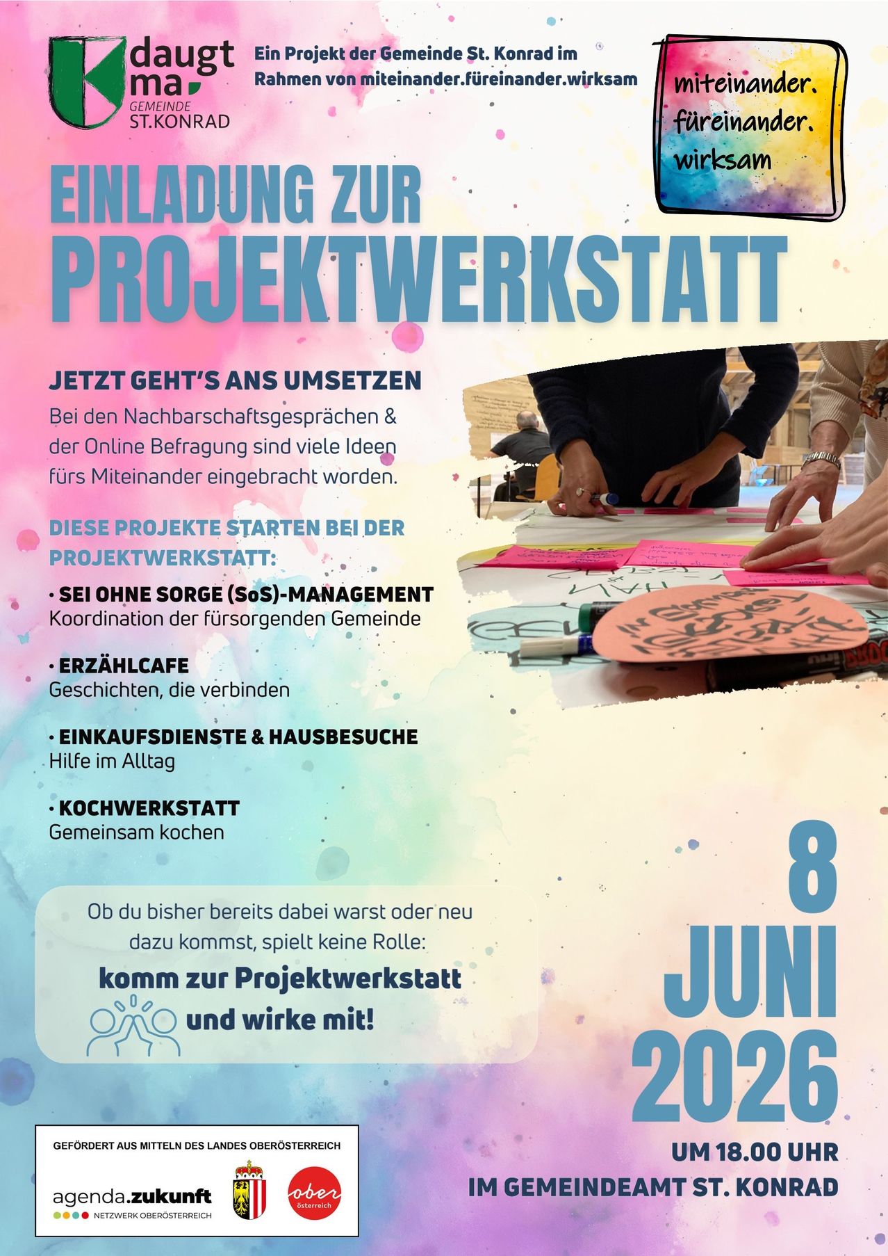 Einladung zur Projektwerkstatt. Bei Nachbarschaftsgesprächen und Online-Befragungen wurden viele Ideen eingebracht. Projekte beinhalten SoS-Management, Erzählcafe, Einkaufsdienste und Hausbesuche, Kochwerkstatt. Komm am 8. Juni und werde aktiv!