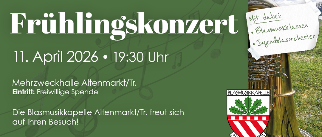 Das Bild zeigt eine Ankündigung für ein Konzert mit dem Titel 'Schillingskonzert' für das Jahr 2026 um 19:30 in der Halle Altenmarkt/Tr. Es enthält auch das Logo von Blasmusikkapelle Altenmarkt/Tr. mit Kontaktinformationen.