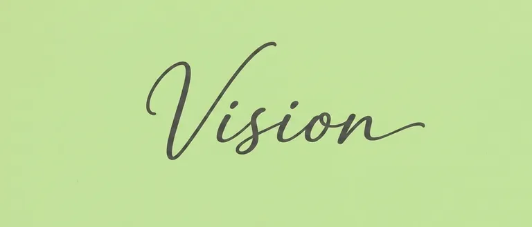 Das Wort 'Vision' ist in kursiver schwarzer Schrift auf einem grünen Hintergrund geschrieben. Die Buchstaben sind groß und über das Bild verteilt.