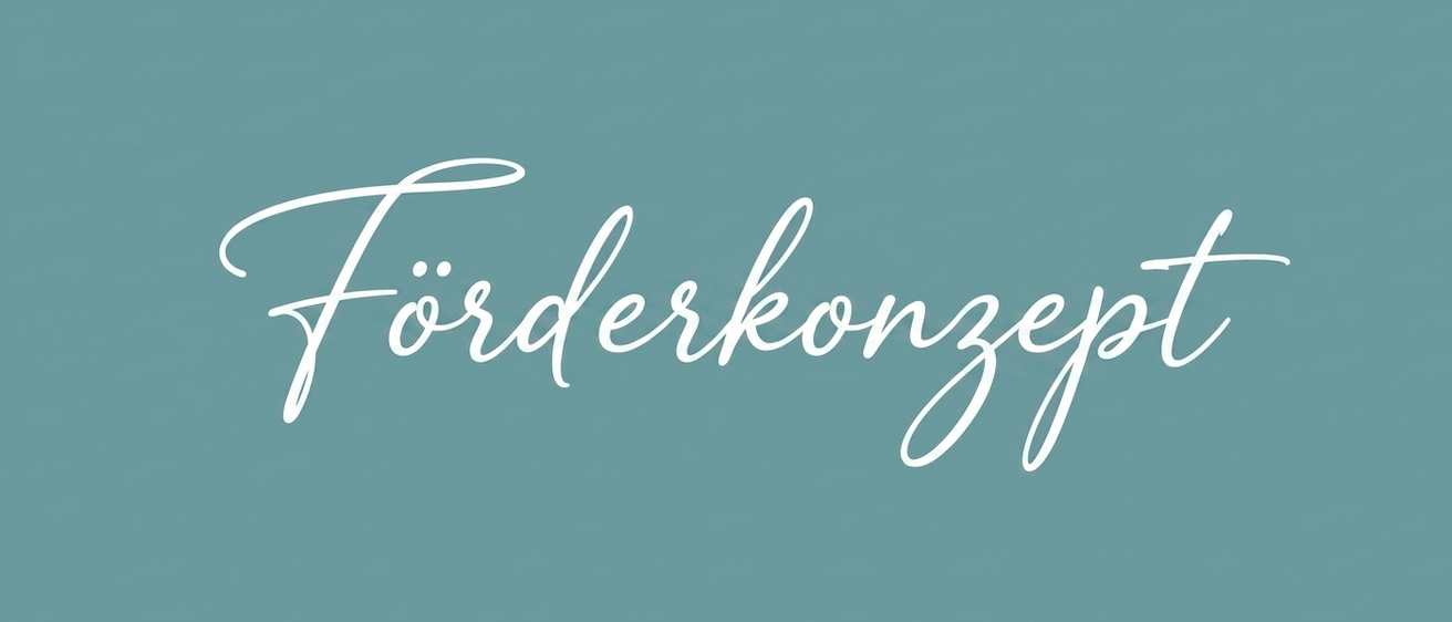 Das Wort 'Förderkonzept' ist in einer kursiven, weißen Schrift auf einem türkisen Hintergrund dargestellt. Es scheint ein Logo oder Markenname zu sein.