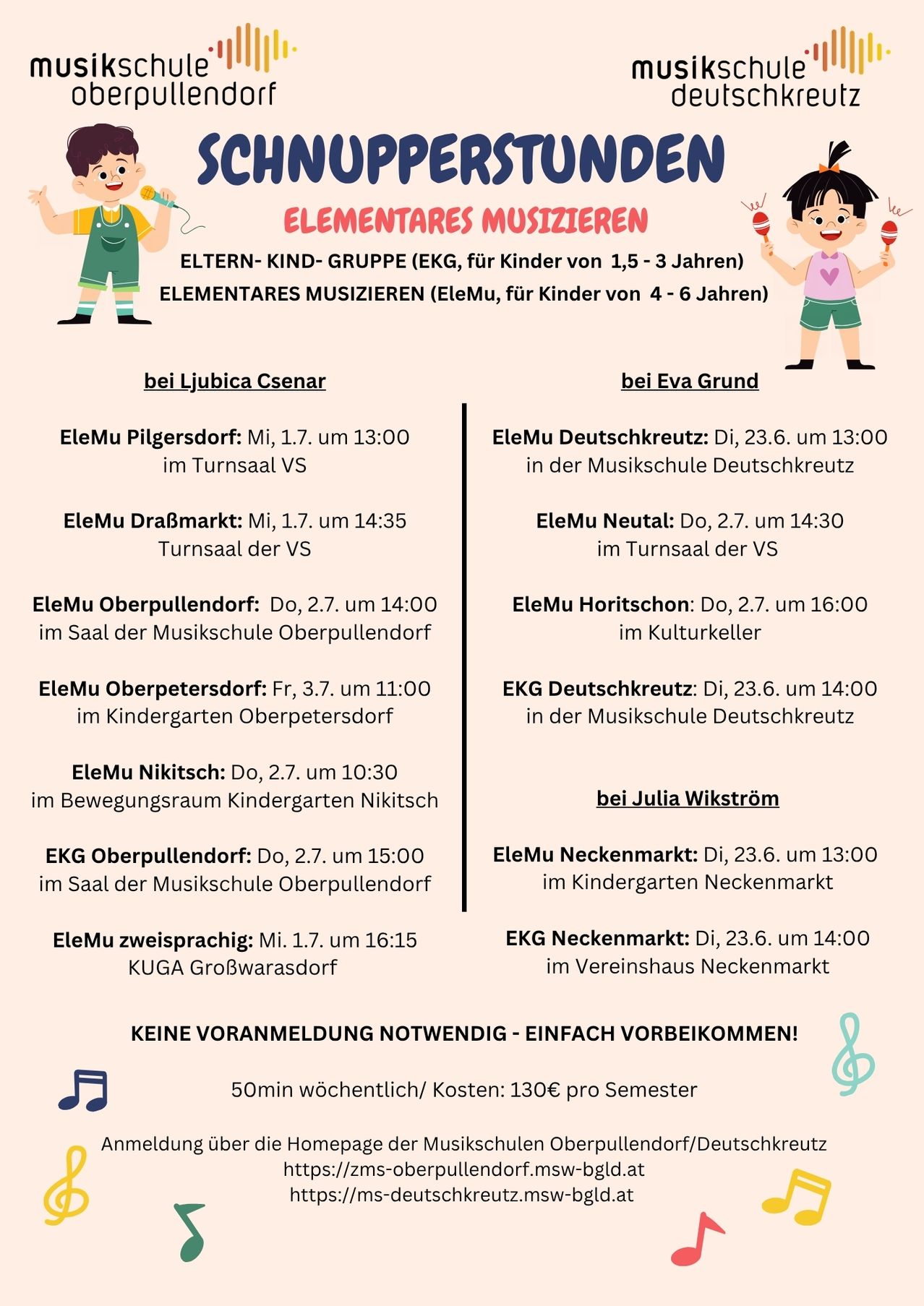 Plakat mit Zeiten für Musikkurse für Kinder. Beinhaltet Zeiten und Orte für verschiedene Kurse wie EleMu und EKG. Kurse werden von Ljubica Csenar und Eva Grund abgehalten. Keine Anmeldung erforderlich. Kurse sind 50 Minuten wöchentlich, kosten 130€ pro Semester.