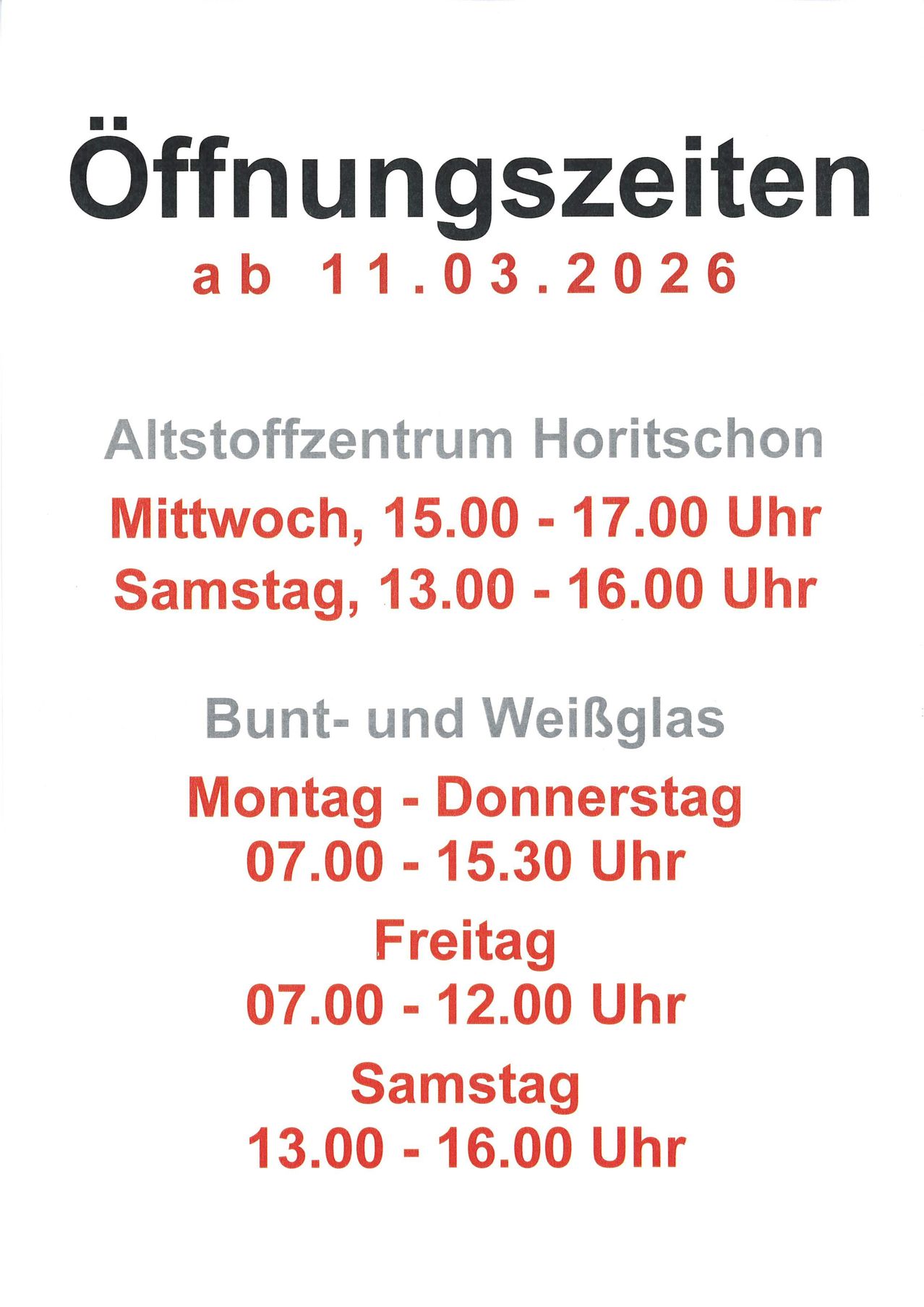 Das Bild zeigt eine Ankündigung für Öffnungszeiten. Ab dem 11. März 2026 ist das Altstoffzentrum Horitschon mittwochs von 15:00 Uhr bis 17:00 Uhr und samstags von 13:00 Uhr bis 16:00 Uhr geöffnet. Montags bis donnerstags ist es von 7:00 Uhr bis 15:30 Uhr und freitags von 7:00 Uhr bis 12:00 Uhr geöffnet.