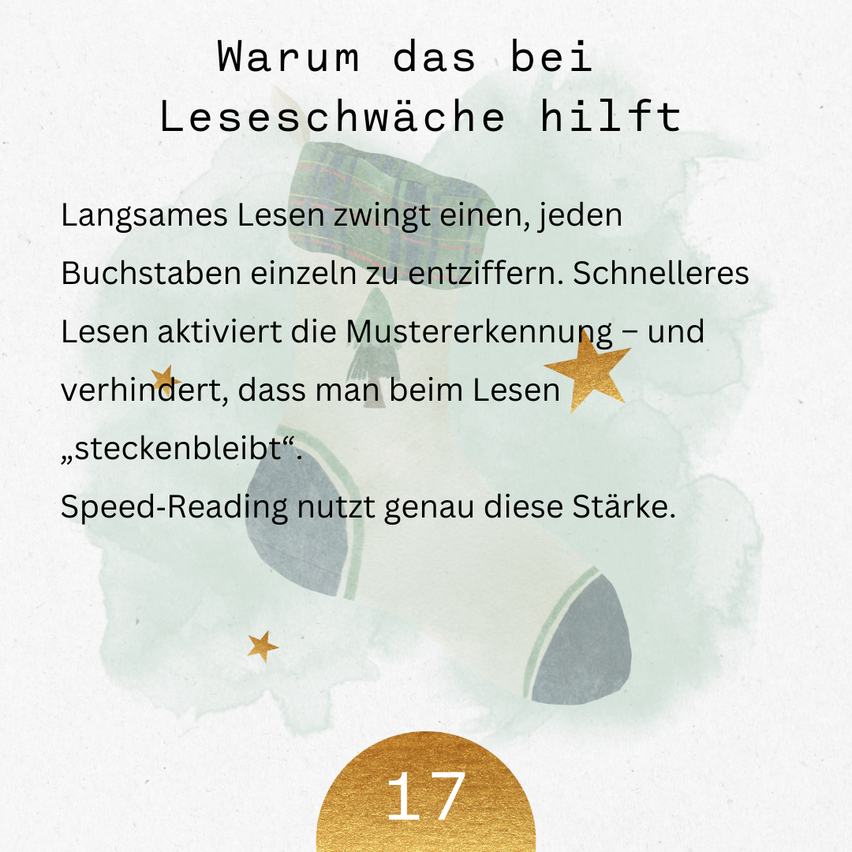 Ein Bild mit einem Poster, das 'Warum das bei Leseschwäche hilft' sagt. Es zeigt eine Socke mit Text über langsames Lesen und Schnelles Lesen. Die Nummer 17 ist unten.