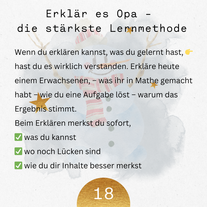 Ein Bild mit weißem Hintergrund zeigt einen Text über das Erklären als die beste Lernmethode. Es hat einen Schneemann mit einem Lächeln und Sternen darum, zusammen mit der Nummer 18 in einem goldenen Kreis.